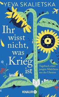 Abbildung von: Ihr wisst nicht, was Krieg ist - Knaur