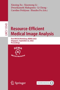 Enlarge image Cover: Resource-Efficient Medical Image Analysis - Springer