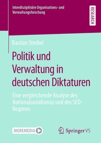 Abbildung von: Politik und Verwaltung in deutschen Diktaturen - Springer VS