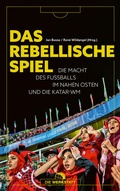 Cover: Das rebellische Spiel - Die Werkstatt