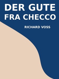 Enlarge image Cover: Der gute Fra Checco - Books on Demand