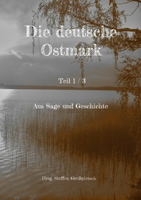 Abbildung von: Die deutsche Ostmark - Die deutsche Ostmark