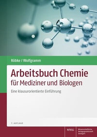 Abbildung von: Arbeitsbuch Chemie für Mediziner und Biologen - Wissenschaftliche Verlagsgesellschaft