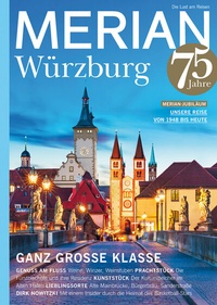 Abbildung von: MERIAN Magazin Würzburg 01/2023 - Merian / Holiday
