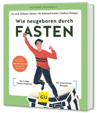 Abbildung von: Wie neugeboren durch Fasten - Gräfe und Unzer