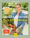 Cover: Homefarming: Das Kochbuch - Gr&auml;fe und Unzer