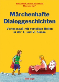 Bild vergrößern Bild: Märchenhafte Dialoggeschichten - Hase und Igel Verlag