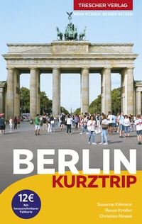 Abbildung von: TRESCHER Reiseführer Berlin - Kurztrip - TRESCHER