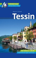 Cover: Tessin Reisef&uuml;hrer Michael M&uuml;ller Verlag - Michael M&uuml;ller Verlag