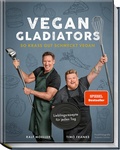 Cover: Vegan Gladiators - Becker Joest Volk Verlag