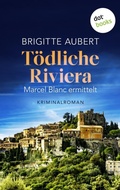 Cover: T&ouml;dliche Riviera - dotbooks
