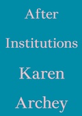 Cover: After Institutions - Floating Opera Press