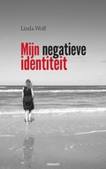 Cover: Mijn negatieve identiteit - novum pro Verlag