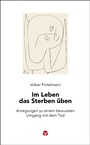 Cover: Im Leben das Sterben &uuml;ben - Info 3
