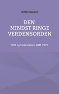 Cover: Den mindst ringe verdensorden - Hard Work Serien