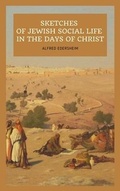 Cover: Sketches of Jewish Social Life In the days of Christ - SSEL