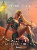 Cover: Ketty e le gocce di rugiada - Paola Della Valle