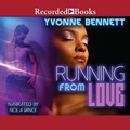 Cover: Running from Love - Recorded Books, Inc.