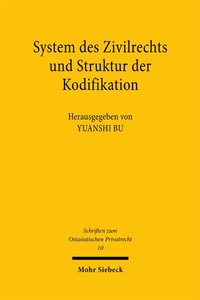 Bild: System des Zivilrechts und Struktur der Kodifikation - Mohr Siebeck