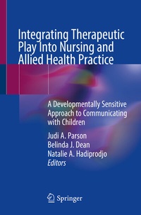 Abbildung von: Integrating Therapeutic Play Into Nursing and Allied Health Practice - Springer