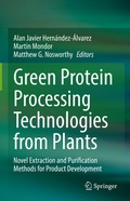 Cover: Green Protein Processing Technologies from Plants - Springer