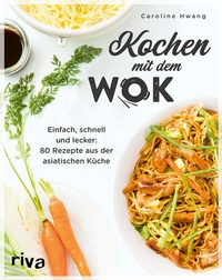Abbildung von: Kochen mit dem Wok - Riva