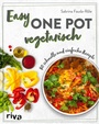 Cover: Easy One Pot vegetarisch - Riva