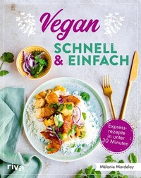Abbildung von: Vegan - schnell & einfach - Riva