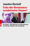 Cover: Ende oder Renaissance sozialistischer Utopien? - VSA