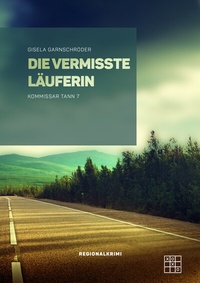 Abbildung von: Die vermisste Läuferin - XOXO-Verlag