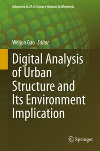 Enlarge image Cover: Digital Analysis of Urban Structure and Its Environment Implication - Springer