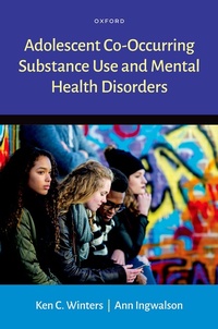 Abbildung von: Adolescent Co-Occurring Substance Use and Mental Health Disorders - OUP eBook