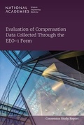 Cover: Evaluation of Compensation Data Collected Through the EEO-1 Form - National Academies Press