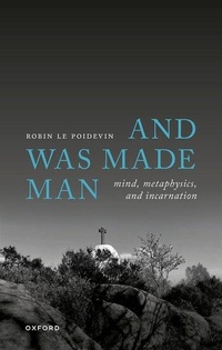 Enlarge image Cover: And Was Made Man - Oxford University Press
