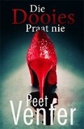 Cover: Die dooies praat nie - LAPA Publishers
