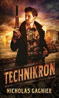 Cover: Technikron - Nicholas Gagnier