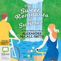 Cover: The Sweet Remnants of Summer - Bolinda Audio Books