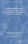 Cover: Teaching Cybersecurity - CRC Press