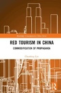 Cover: Red Tourism in China - Routledge