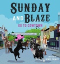 Cover: Sunday And Blaze Go To Cowtown - IngramSpark
