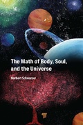 Cover: The Math of Body, Soul, and the Universe - Pan Stanford Publishing Pte Ltd