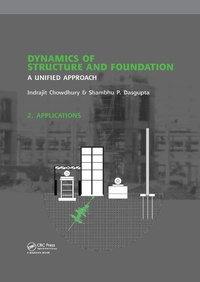 Enlarge image Cover: Dynamics of Structure and Foundation - A Unified Approach - CRC Press