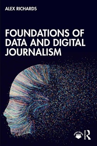 Abbildung von: Foundations of Data and Digital Journalism - Routledge