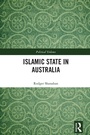 Cover: Islamic State in Australia - Routledge