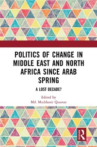Abbildung von: Politics of Change in Middle East and North Africa since Arab Spring - Routledge