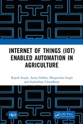 Cover: Internet of Things (IoT) Enabled Automation in Agriculture - CRC Press