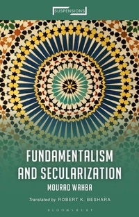 Enlarge image Cover: Fundamentalism and Secularization - Bloomsbury Academic
