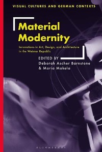 Enlarge image Cover: Material Modernity - Bloomsbury Visual Arts