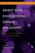 Cover: Ernest Sosa Encountering Chinese Philosophy - Bloomsbury Academic