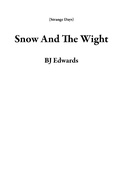 Cover: Snow And The Wight (Strange Days) - Strange Days